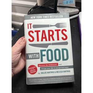 It Starts With Food Dallas Hartwig Melissa Hartwig Whole30 Hardcover Book 2014